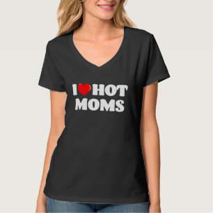 Camiseta Me encantan las mamás calientes, el corazón rojo,