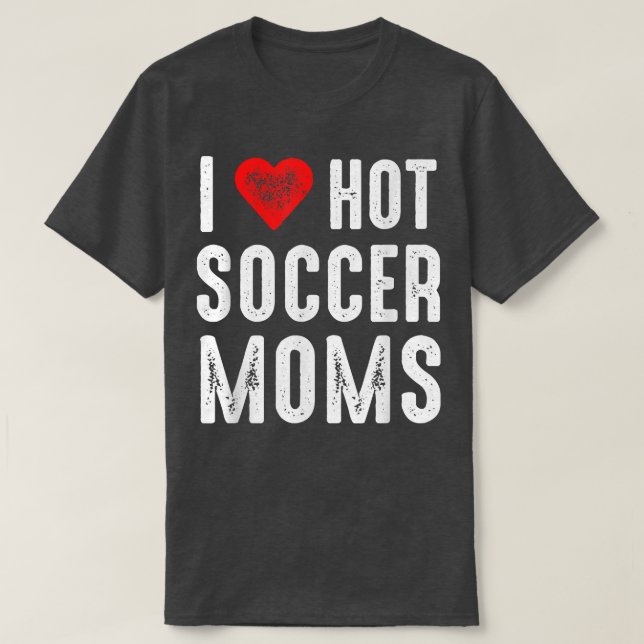 Camiseta Me encantan las mamás de fútbol caliente (Diseño del anverso)