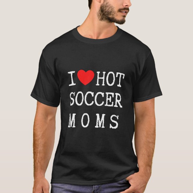 Camiseta Me encantan las mamás de fútbol caliente, las dive (Anverso)
