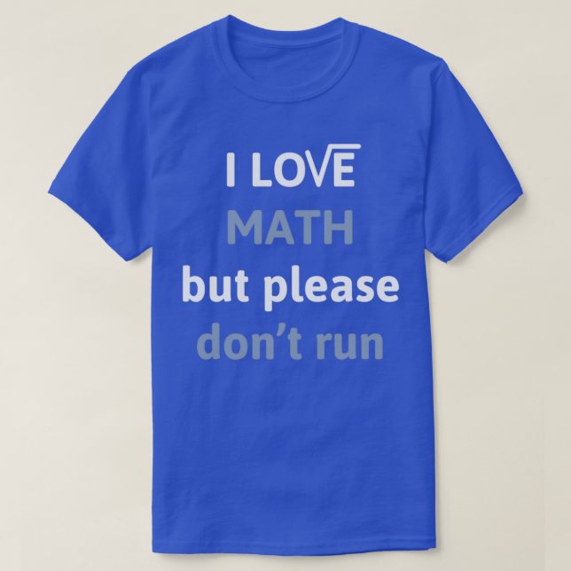 Camiseta Me encantan las matemáticas pero por favor donx27t (Diseño del anverso)
