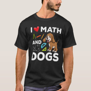 Camiseta Me Encantan Las Matemáticas Y Los Perros La Microb