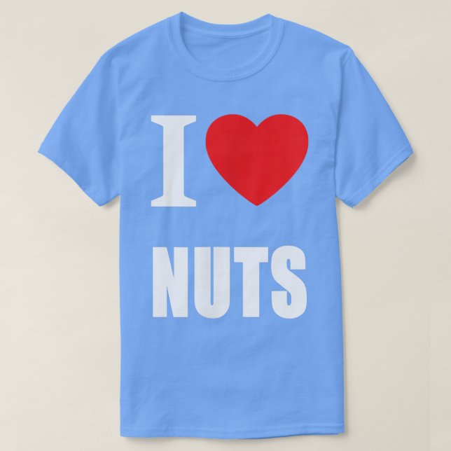 Camiseta Me Encantan Las Nueces Para Hombres, Mujeres Y Est (Diseño del anverso)