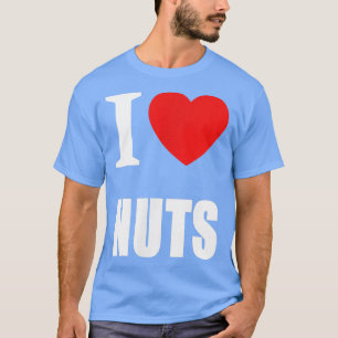 Camiseta Me Encantan Las Nueces Para Hombres, Mujeres Y Est