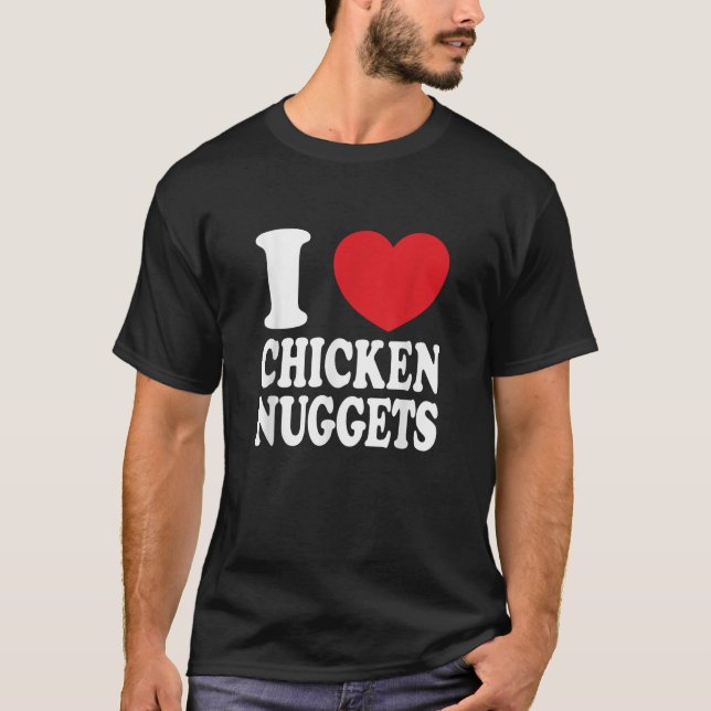 Camiseta Me encantan las nuggets de pollo. (Anverso)