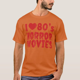 Camiseta Me encantan las películas de terror de los 80 Pelí