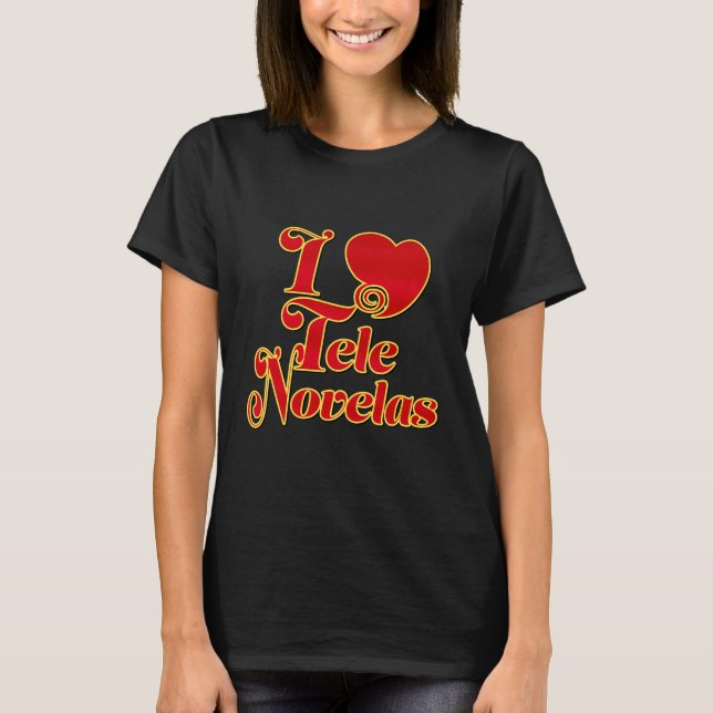 Camiseta Me encantan las telenovelas (Anverso)