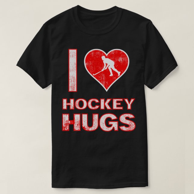 Camiseta Me encantan los abrazos de hockey regalo gracioso  (Diseño del anverso)