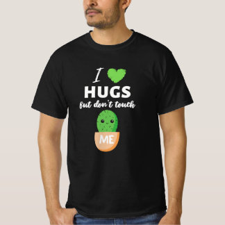 Camiseta Me encantan los abrazos pero no me toquen Cactus