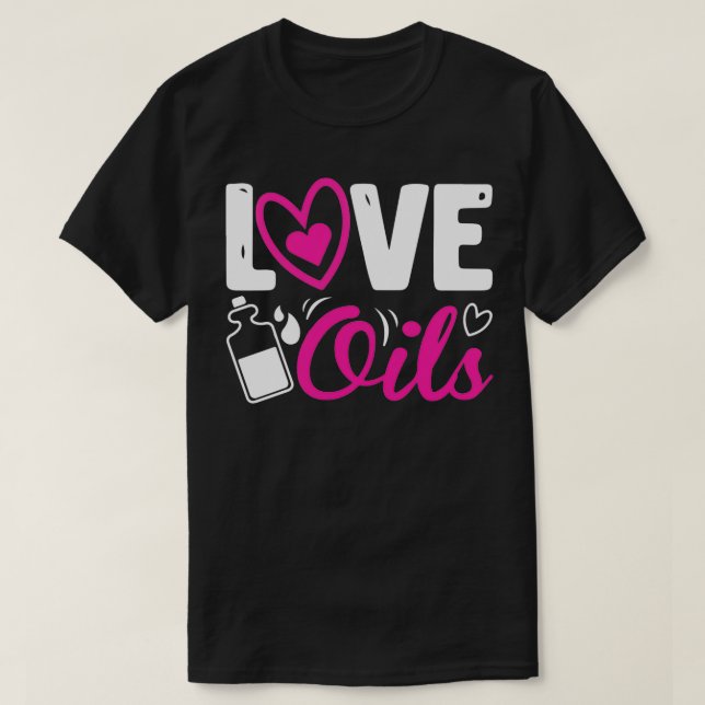 Camiseta Me encantan los aceites esenciales el amante del a (Diseño del anverso)