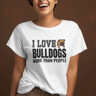 Camiseta Me encantan los Bulldoges más que la gente diverti