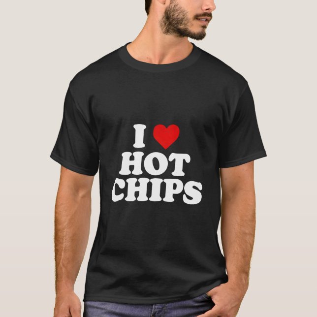 Camiseta Me encantan los Chips calientes (Anverso)