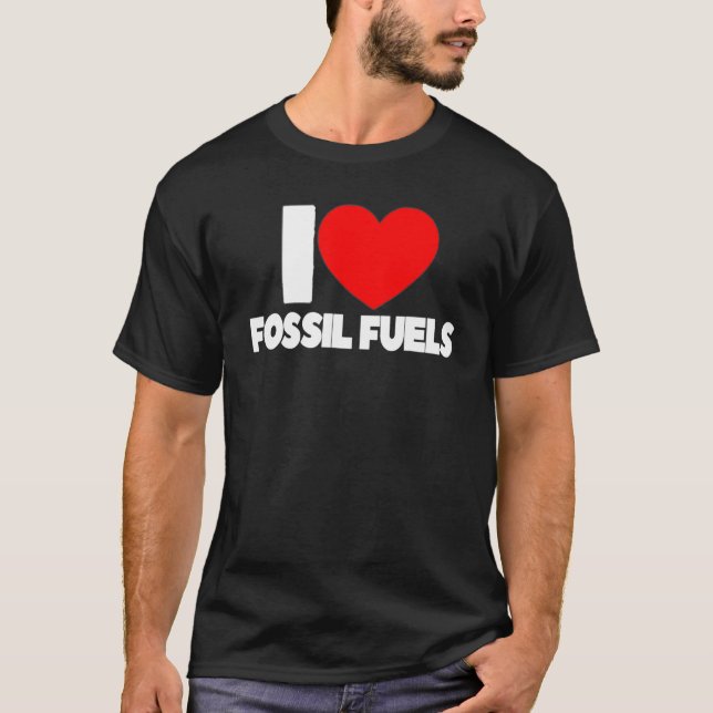 Camiseta Me encantan los combustibles fósiles del corazón (Anverso)