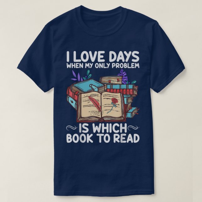 Camiseta Me encantan los días leyendo libros, el día de los (Diseño del anverso)