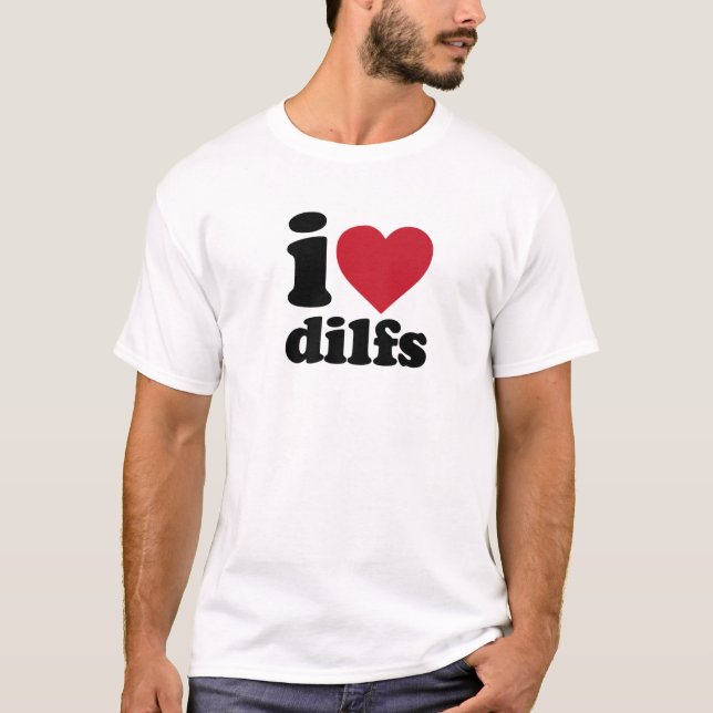 Camiseta Me encantan los Dilfs (Anverso)