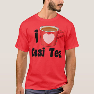 Camiseta Me encantan los diseños de té Chai para los amante
