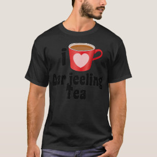 Camiseta Me encantan los diseños de té Darjeeling para los 