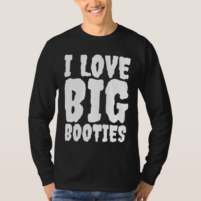 CAMISETA ME ENCANTAN LOS GRANDES BOOTIES BUTTS T-SHIRS (Anverso)