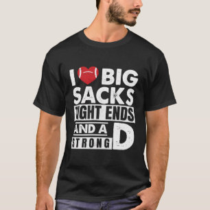 Camiseta Me Encantan Los Grandes Sacos Los Fines Fuertes Y