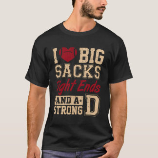 Camiseta Me Encantan Los Grandes Sacos Los Fines Fuertes Y