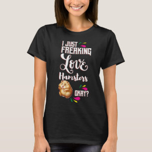 Camiseta ¿Me Encantan Los Hamsters De Amor?