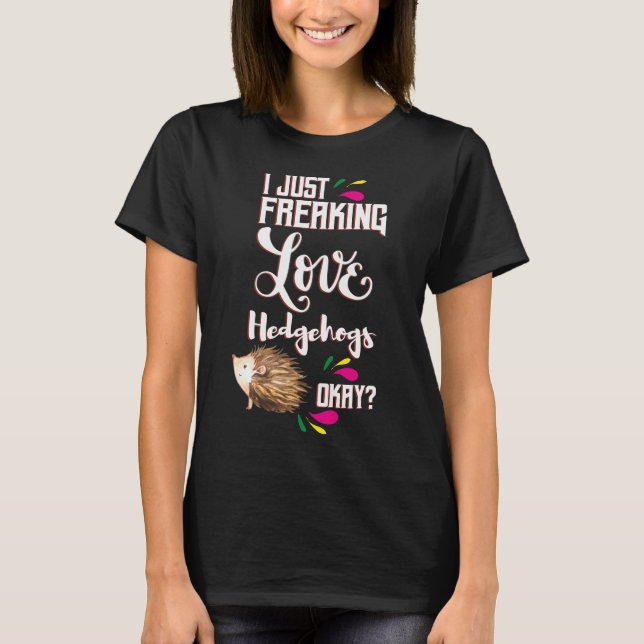 Camiseta ¿Me Encantan Los Hedgeogs De Amor? (Anverso)