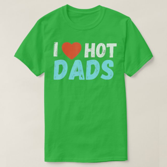 Camiseta Me encantan los Hot Dads (Diseño del anverso)