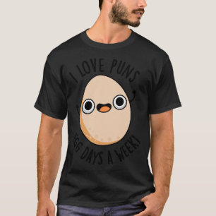 Camiseta Me Encantan Los Huevos Días A La Semana Divertido 
