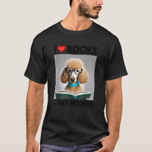 Camiseta Me encantan los libros y mi perro caniche normal