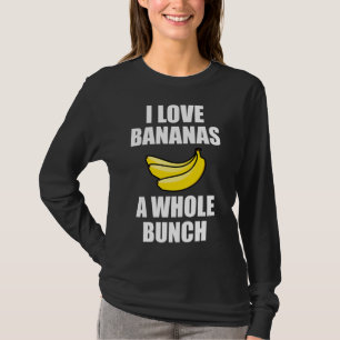 Camiseta Me Encantan Los Plátanos Como Un Entusiasmo De Com