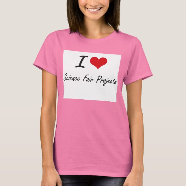 Camiseta Me encantan los proyectos de la Feria de Ciencias (Anverso)