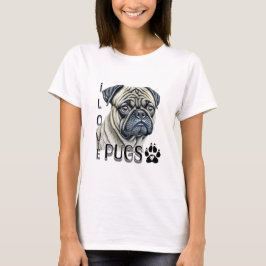 Camiseta Me encantan los Pugs | Propietarios de perros call