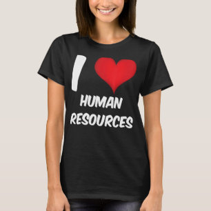 Camiseta Me encantan los recursos humanos del corazón rojo