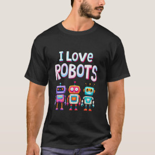 Camiseta Me encantan los robots Amantes de los robots