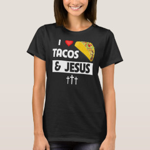 Camiseta Me Encantan Los Tacos Y La Comida Mexicana De Jesú