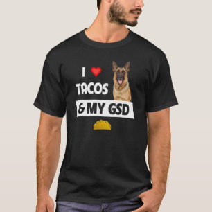 Camiseta Me Encantan Los Tacos Y Mi Gsd Pastor Alemán Mexic
