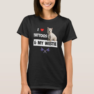Camiseta Me encantan los tatuajes y el Whi de My Westie Dog