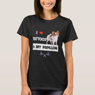 Camiseta Me Encantan Los Tatuajes Y Mi Papillon Perro Mamá