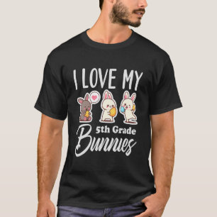Camiseta Me Encantan Mis Bunnies De 5º Grado, Cuto Teac De 