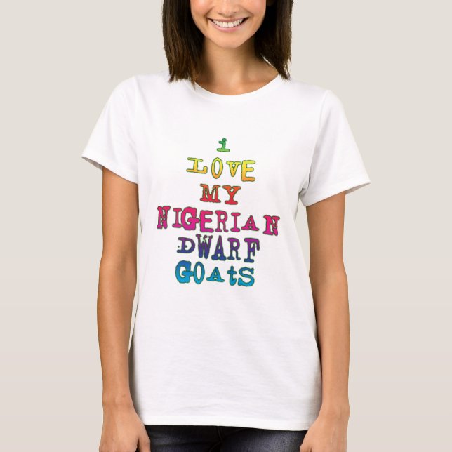 Camiseta Me encantan mis cabras enanas nigerianas (Anverso)