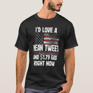 Camiseta Me encantaría un tuiteo mezquino y 179 de gas ahor