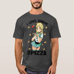 Camiseta Me Encanto Anime Y Pizza - Cute Kawaii - Manga Ota