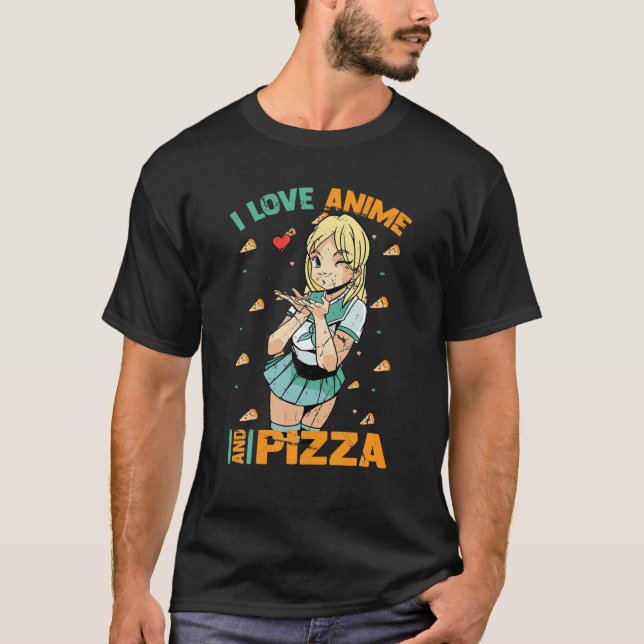 Camiseta Me Encanto Anime Y Pizza - Cute Kawaii - Manga Ota (Anverso)