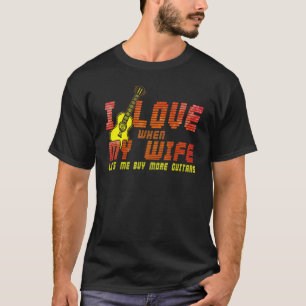 Camiseta Me Encanto Cuando Mi Esposa Me Permite Comprar Más