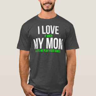 Camiseta Me Encanto Cuando Mi Mamá Me Deja Jugar A Videojue