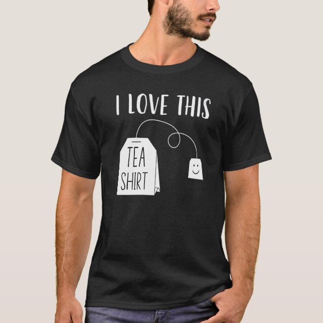 Camiseta Me Encanto Este Té Hombres Mujeres Bolsa De Té Pun (Anverso)