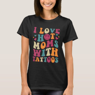 Camiseta Me Encanto Las Madres Calientes Con Tattoos Groovy