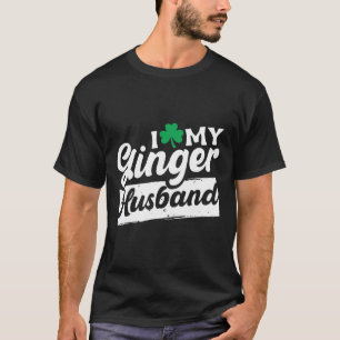 Camiseta Me Encanto Mi Ginger Husbynd Redhead Shamrock St P