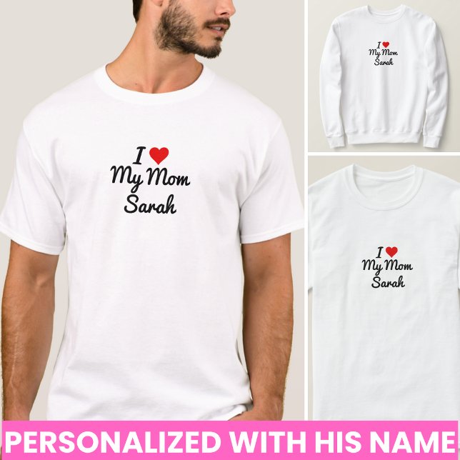 Camiseta Me Encanto Mi Mamá Crea Tu Propio Nombre De Madre (I Love My Mom Create Your Own Mothers Name men T-Shirt)