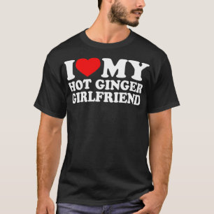 Camiseta Me Encanto Mi Novia De Ginger Caliente Me Encanto