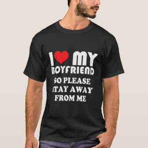 Camiseta Me Encanto Mi Novio Caliente Así Que Por Favor Per